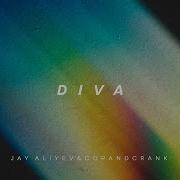 Diva Jay Aliyev Corandcrank