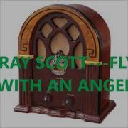 Ray Scott Fly With An Angel