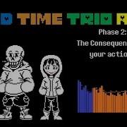 Bad Time Trio Phase 2 Theme