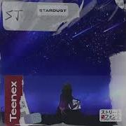 Teenex Stardust