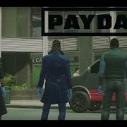 Payday 3 Gameplay Trailer Music