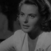 Ingrid Bergman As Time Goes By From Cassablanca