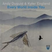 Andy Duguid Every World Inside You