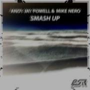 Smash Up Club Edit Andy Jay Powell Mike Nero