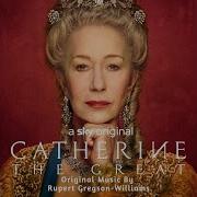 Catherine The Great Main Titles Rupert Gregson Williams