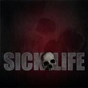 Sick Life Despiteful