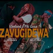 Zavugidewa Kissland Ft Fik Gaza Kissland Africa