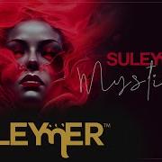 Suleymen Mystigue