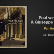 Far Away Paul Van Dyk Giuseppe Ottaviani