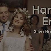 Silva Hakobyan Harbel Em