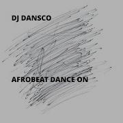 Dance On Dj Dansco