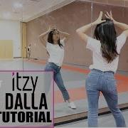 Itzy Dalla Dalla Dance Tutorial