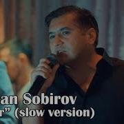 Ravshan Sobirov Askar Slow Version