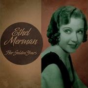 I Ve Still Got My Health Remastered Ethel Merman