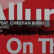 On The Wire W W Remix Allure