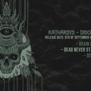 Katharsys Dead Never Stay Dead