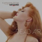 Dead Air Feat Catherine D Lish Mikalogic Balearic Remix Bart Baker