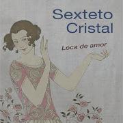 Sexteto Cristal Shusheta