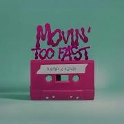 Movin Too Fast Playmen Klavdia