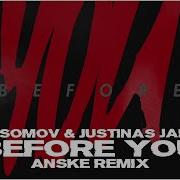 Leon Somov Justinas Jarutis Before You Anske Extended Mix