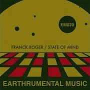 Franck Roger State Of Mind