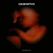 Oomph Unrein Full Album