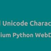 Python Selenium Send Unicode Characters Sendkeys Devnami