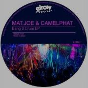 Camelphat Bang 2 Drum