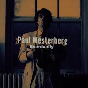 Paul Westerberg Once Around The Weekend