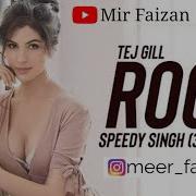 Rooh 3 0 Remix Tej Gill Speedy Singh Punjabi Songs Tere Bina Jeena