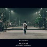 Reset World Sounemot Remix Liquid Dream