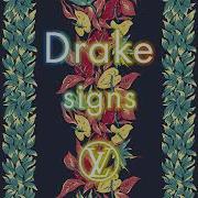 Drake Signs