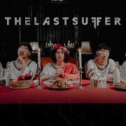 The Last Suffer 510 Music