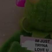 Kermit The Frog Edit Happy X Sad