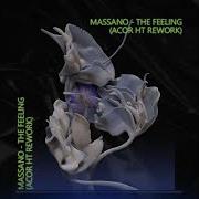 Massano The Feeling Acor Ht Rework