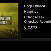 Happiness Extended Mix Deep Emotion