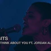 10Digits I Don T Think About You Feat Jordan Alexander