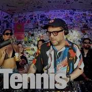 Dj Tennis Me And My Friend