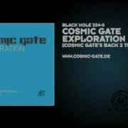 Cosmic Gate Exploration Of Space Back 2 The Future Remix
