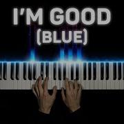 I M Good Blue Eiffel 65 David Guetta Piano