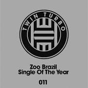 Single Of The Year Zoo Brazil