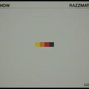 Razzmatazz Idk How