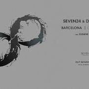 Barcelona Feat Eugene Cortez Seven24 Delaitech