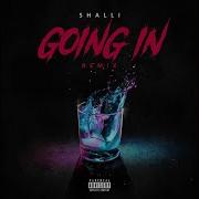 Going In Remix Shalli