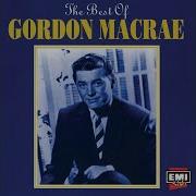 Gordon Macrae If Ever I Would Leave You