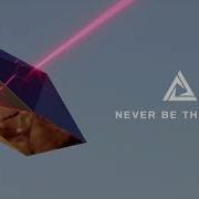 Never Be The Same Feat Rosie Darling Mixed Tritonal