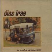 So Cold In Summertime Dies Irae