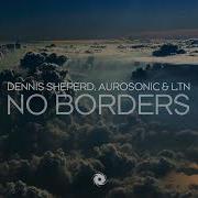 Dennis Sheperd Aurosonic Ltn No Borders