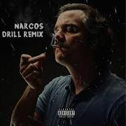 Narcos Drill Remix