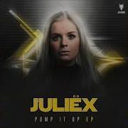 Juliëx Pump It Up